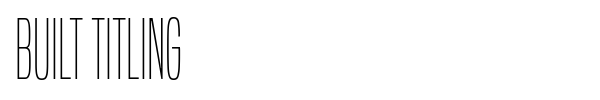 Built Titling font preview